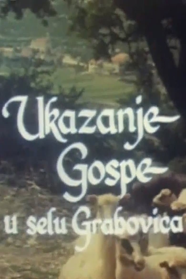 Sighting of the Holy Mother in the Village of Grabovica poster