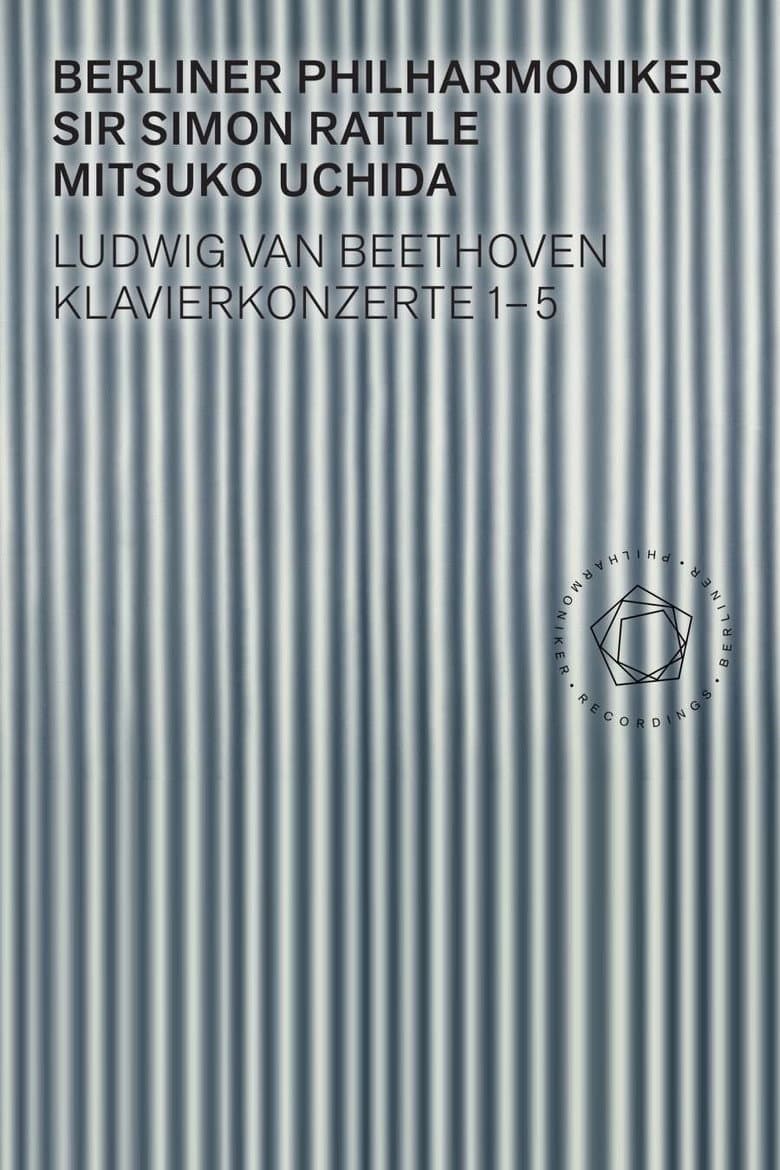 Beethoven: Piano Concertos 1-5 - Uchida, Rattle poster