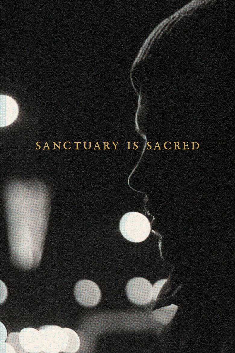 Sanctuary Is Sacred poster