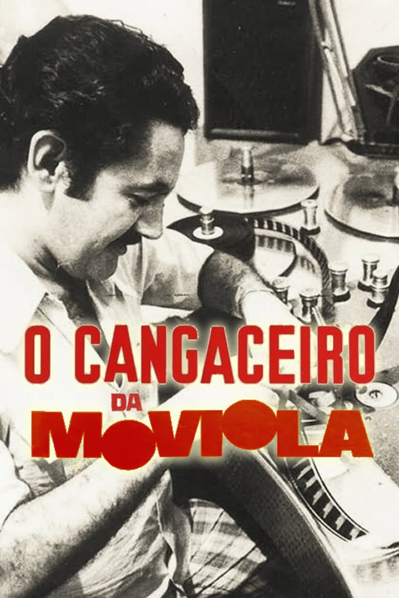 O Cangaceiro da Moviola poster