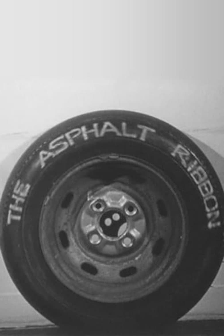 The Asphalt Ribbon poster