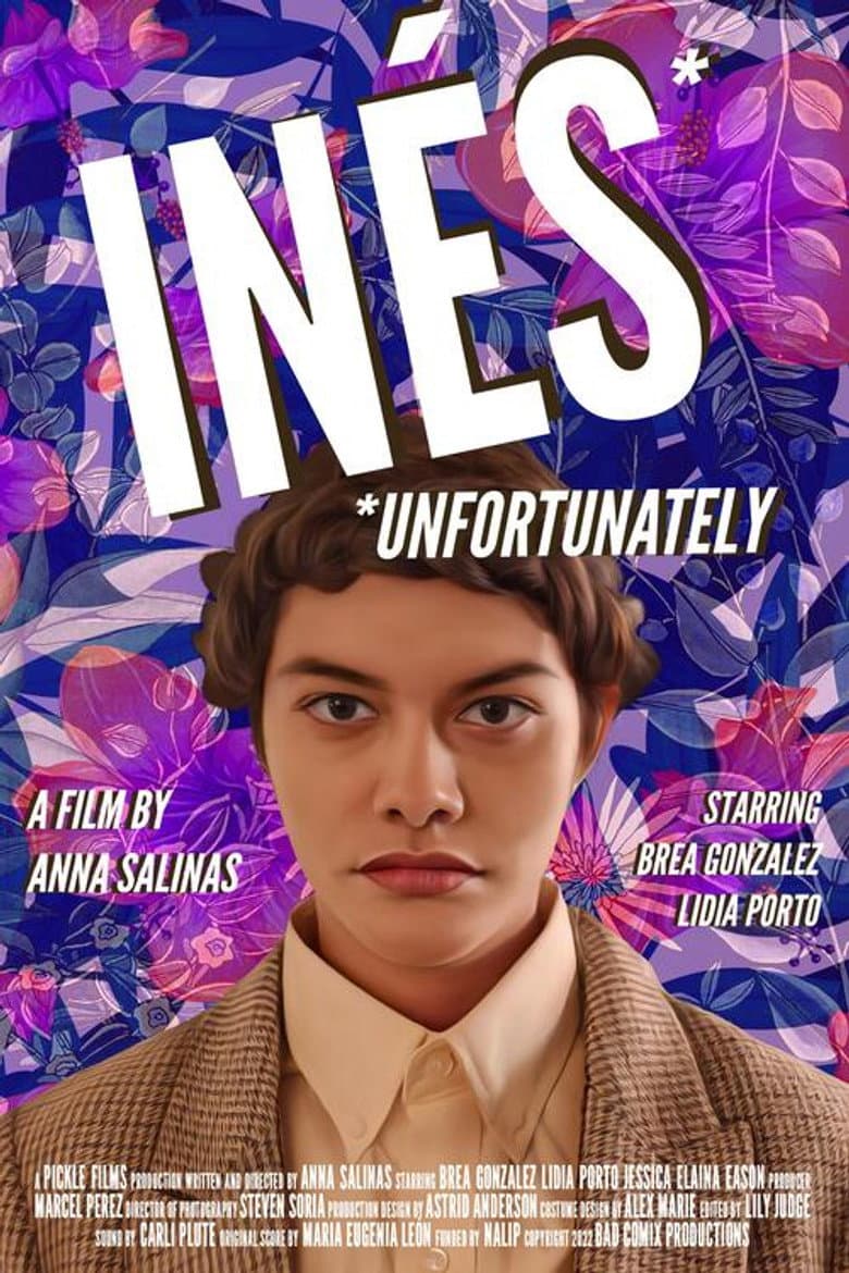 Inés Unfortunately poster