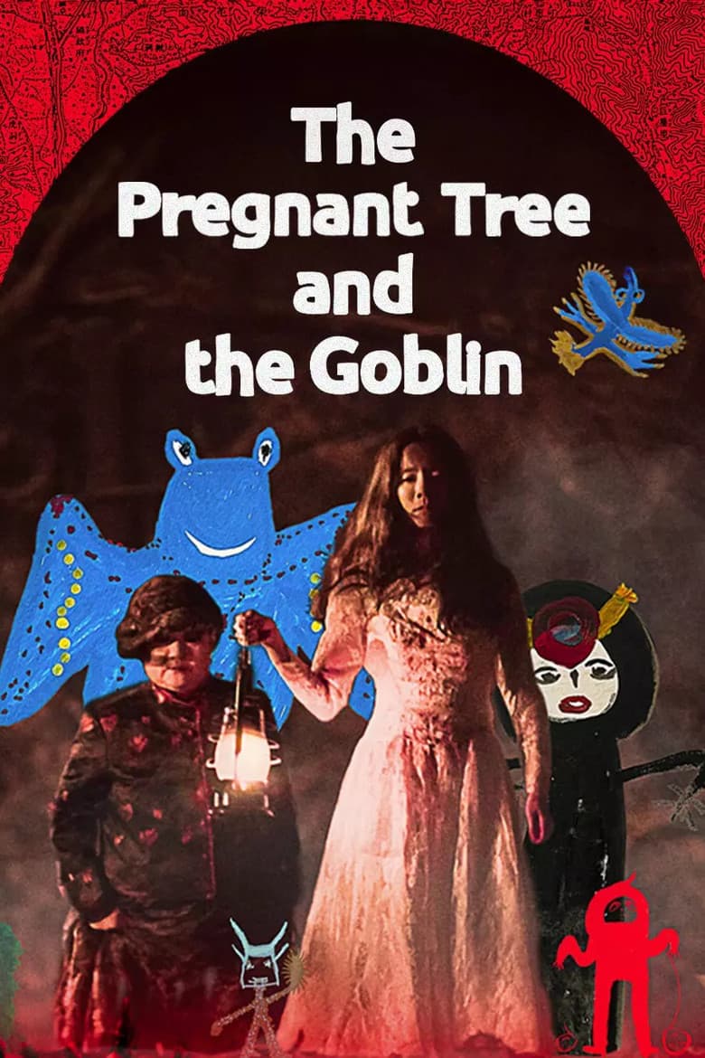 The Pregnant Tree and the Goblin poster
