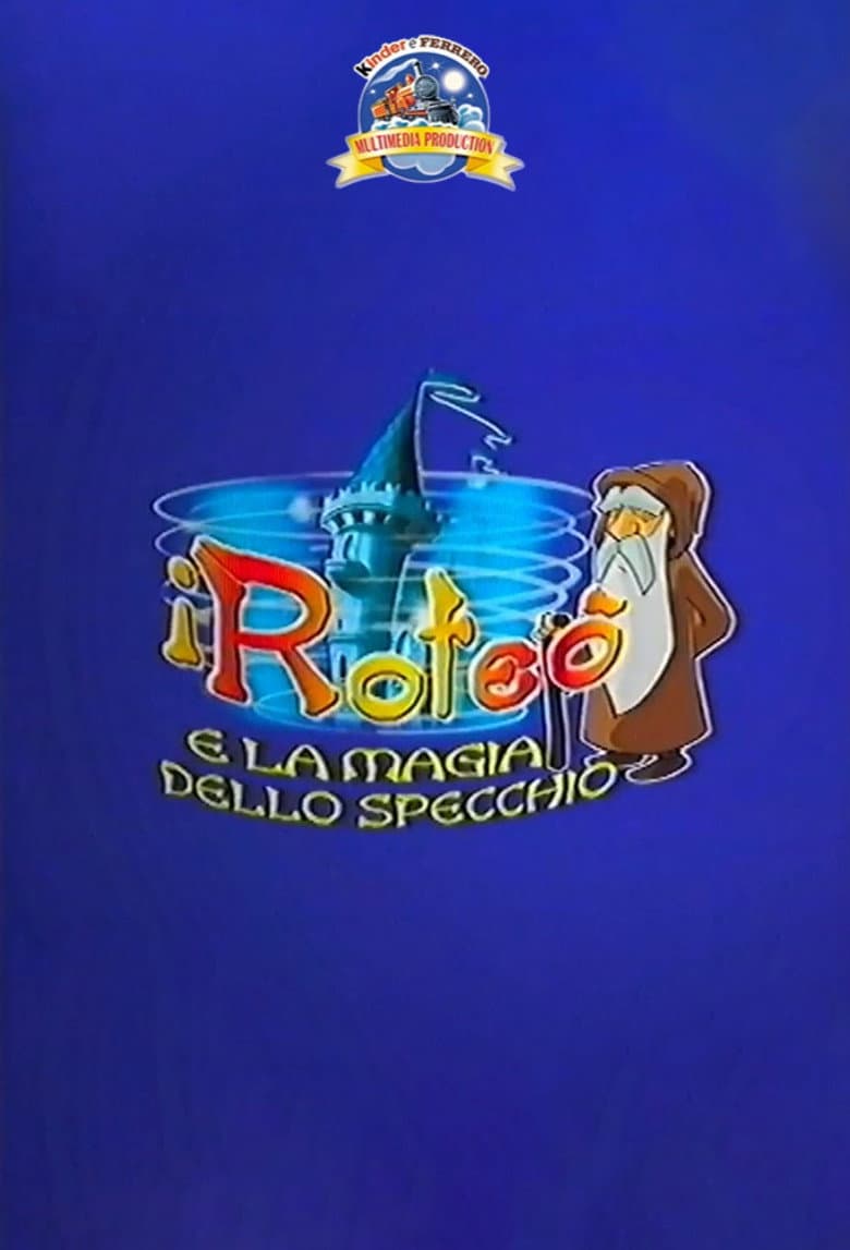 I Roteò e la magia dello specchio poster