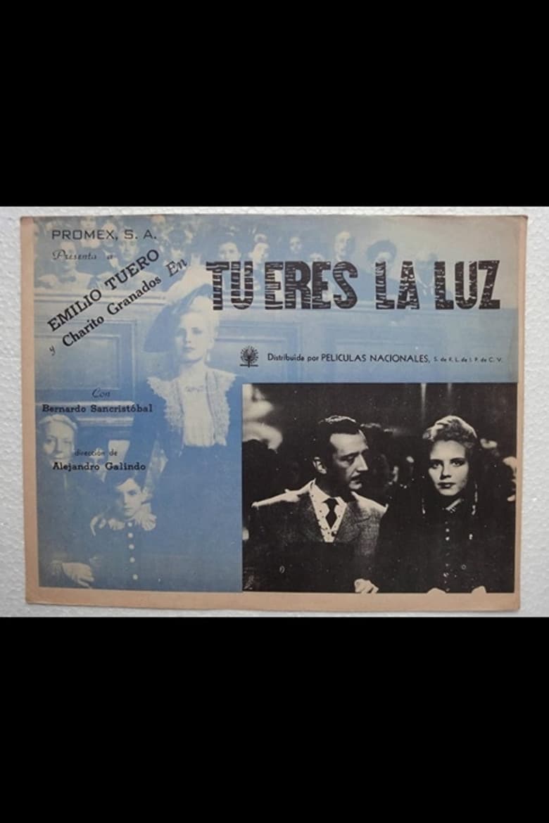 Tú eres la luz poster