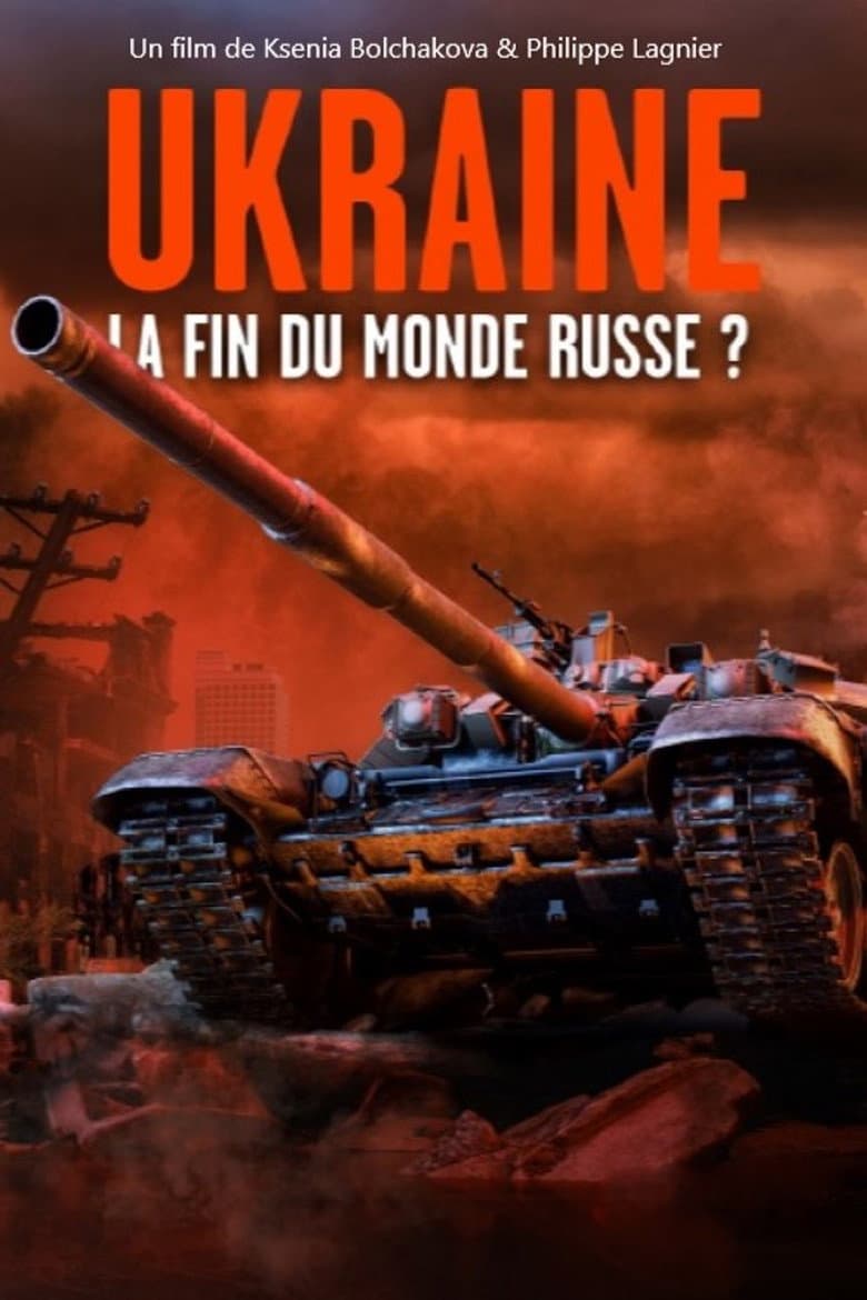 Ukraine : la fin du monde russe ? poster