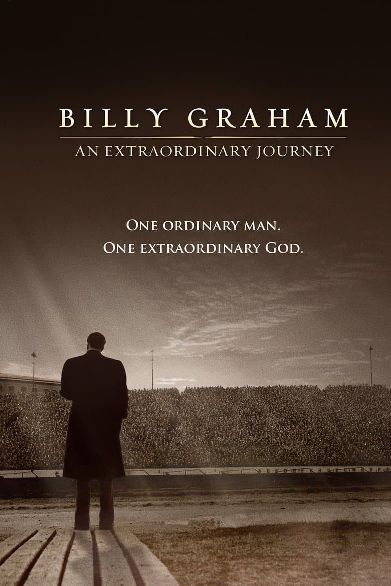 Billy Graham: An Extraordinary Journey poster