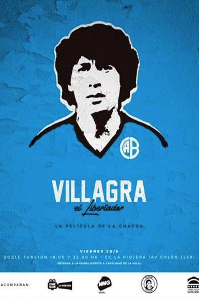 Villagra, el libertador poster