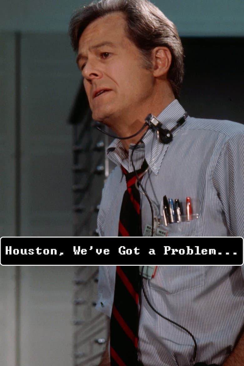 Houston, We've Got a Problem poster