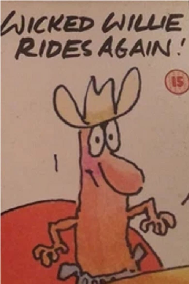 Wicked Willie Rides Again! poster