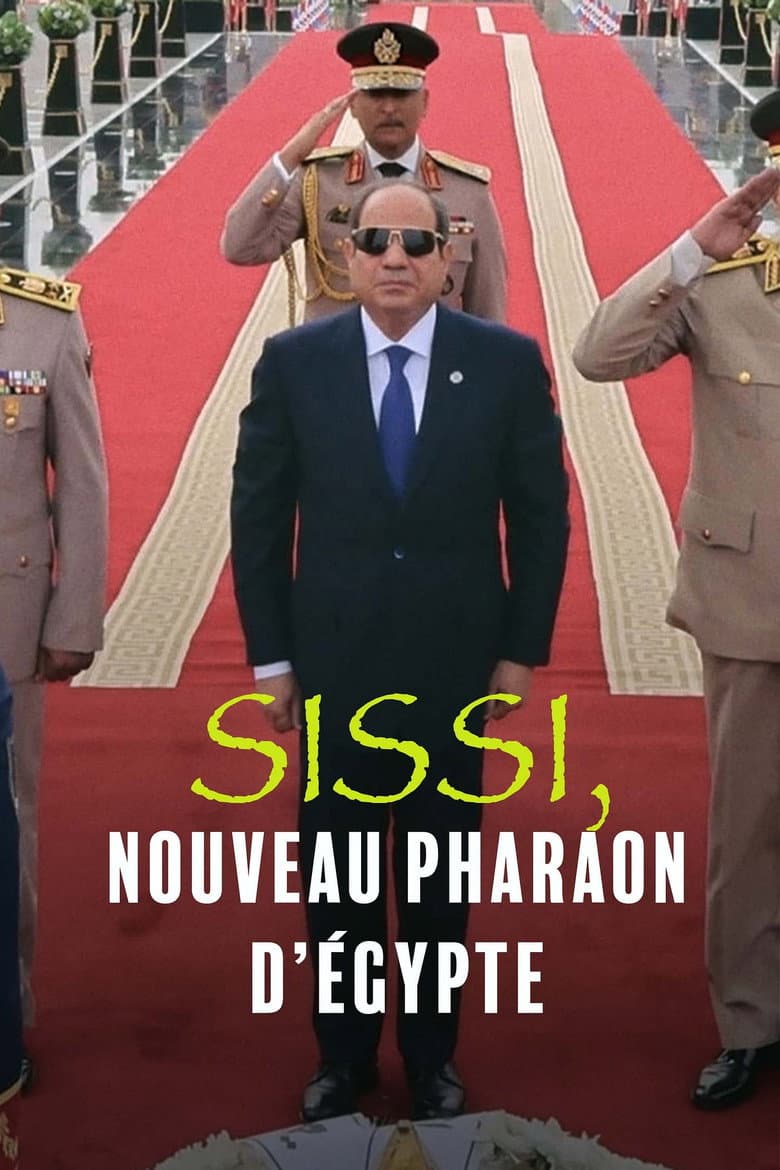 El-Sisi: Egypt's New Pharaoh poster