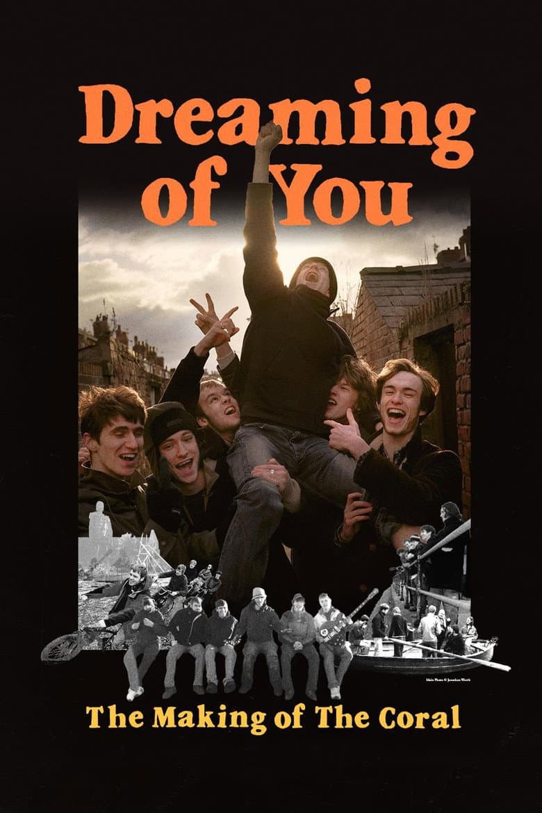 Dreaming of You: The Making of The Coral poster