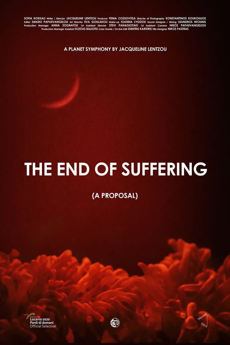 The End of Suffering (A Proposal) poster