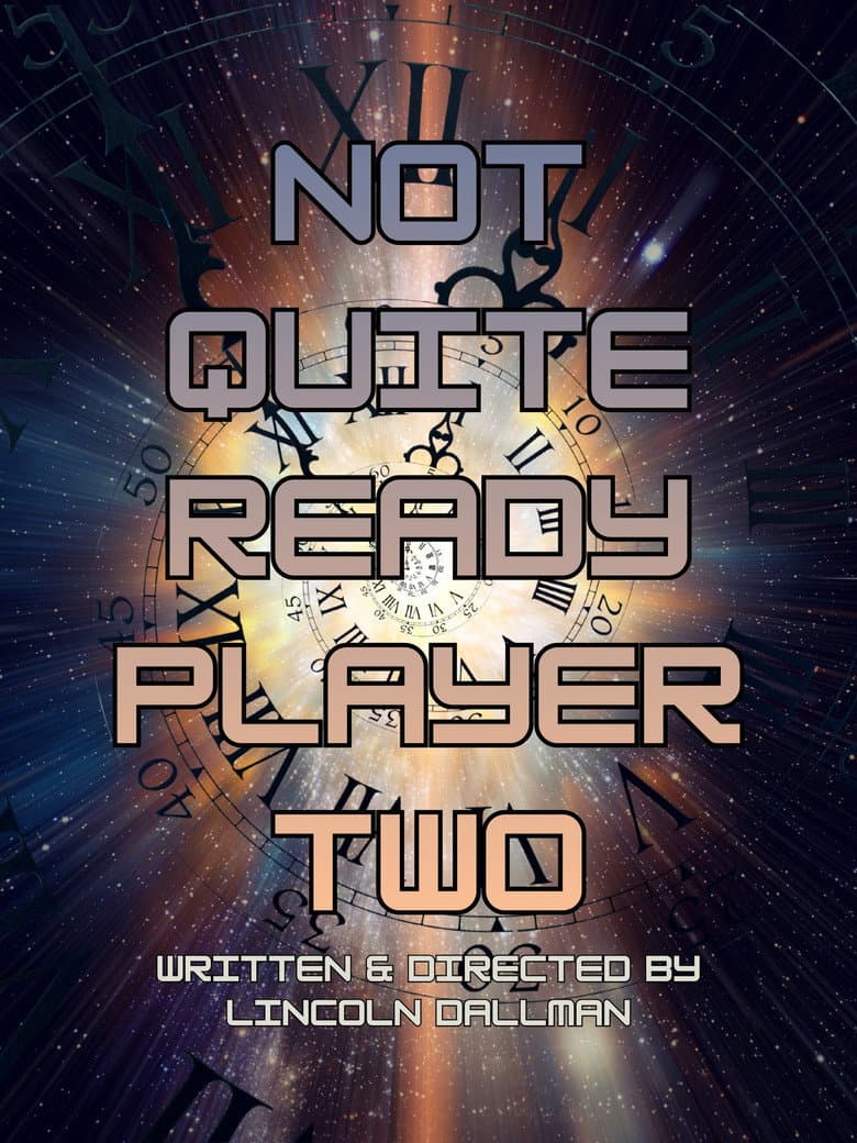 Not Quite Ready Player Two poster