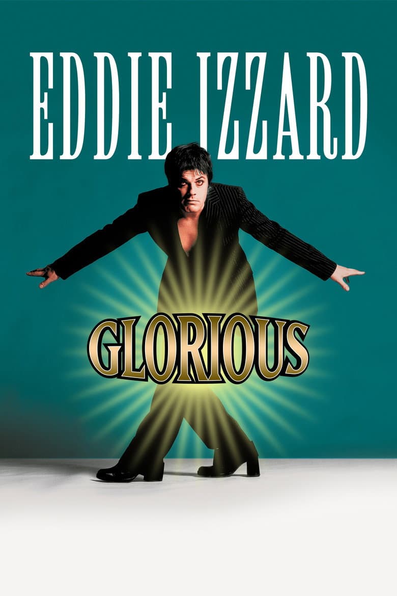 Eddie Izzard: Glorious poster