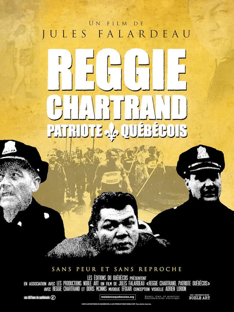 Reggie Chartrand, patriote québécois poster