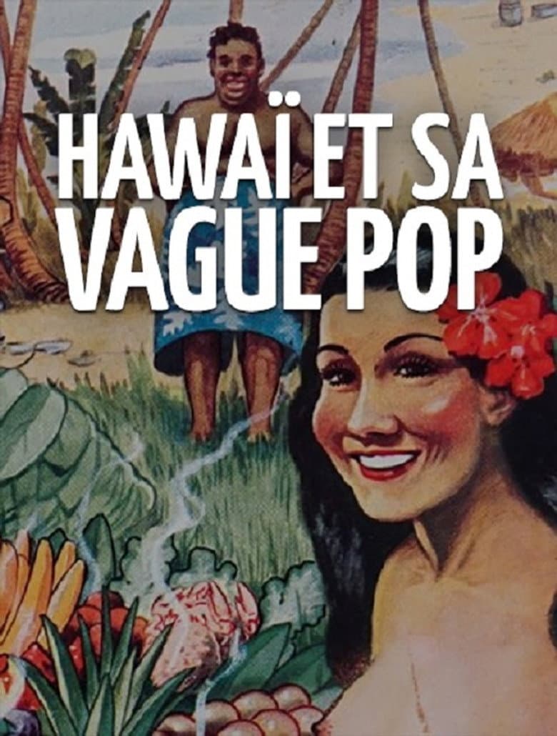 Hula-Girls im Cocktailrausch: Der amerikanische Südseetraum poster