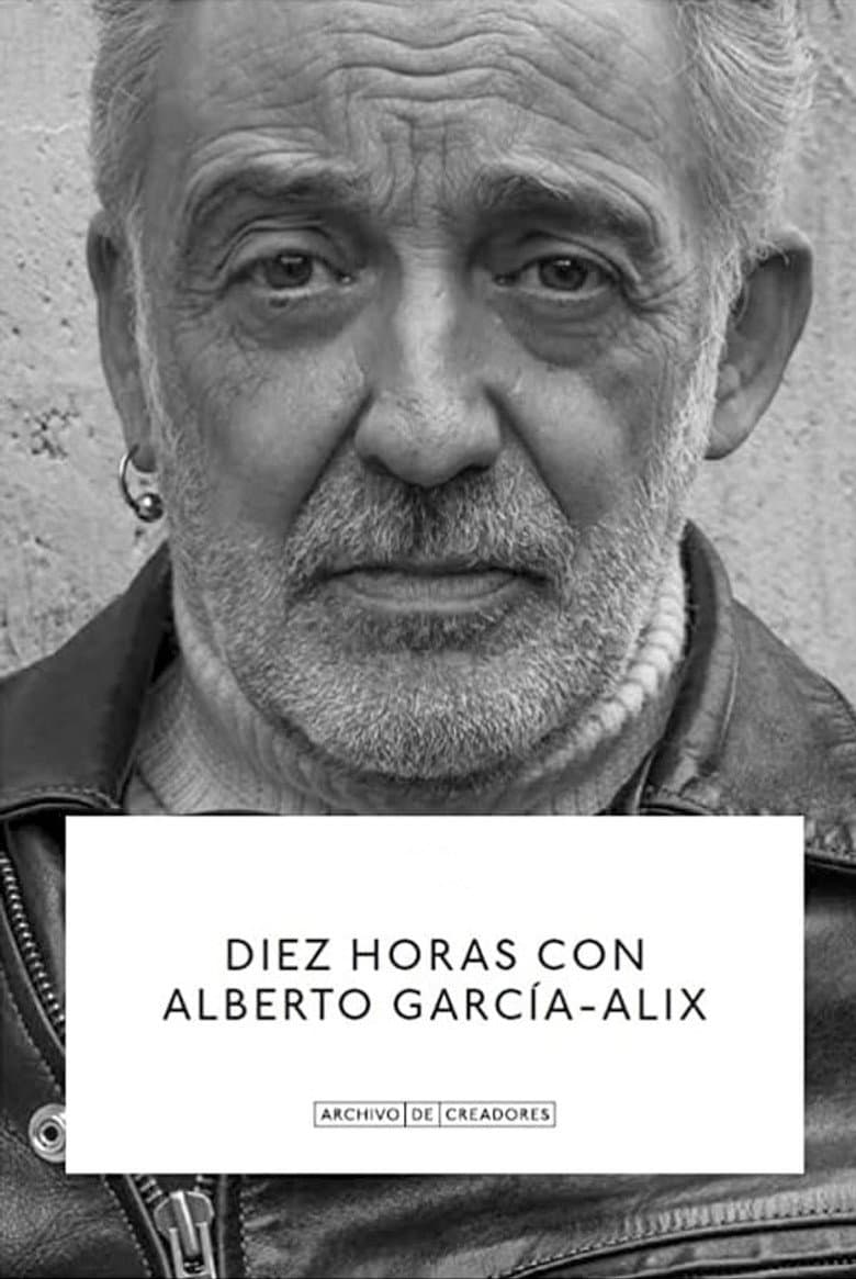 Diez Horas con Alberto García-Alix poster