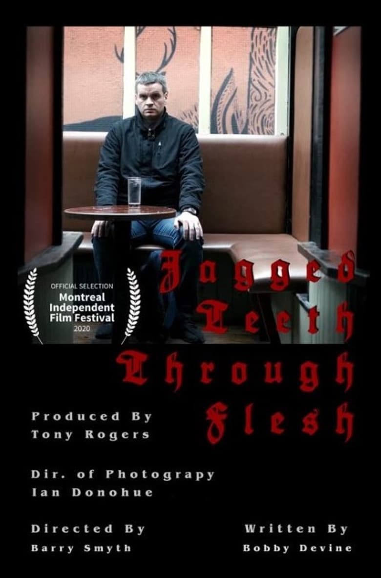 Jagged Teeth Through Flesh poster