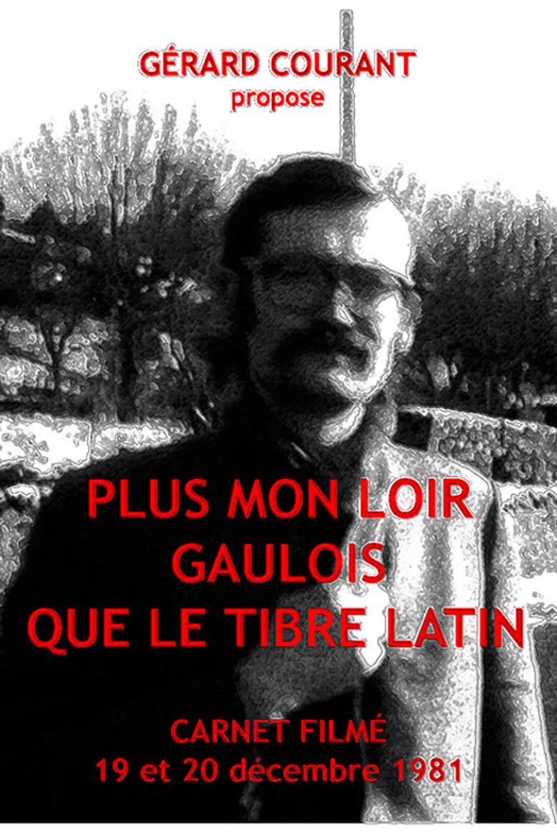 Plus mon Loir gaulois que le Tibre latin poster