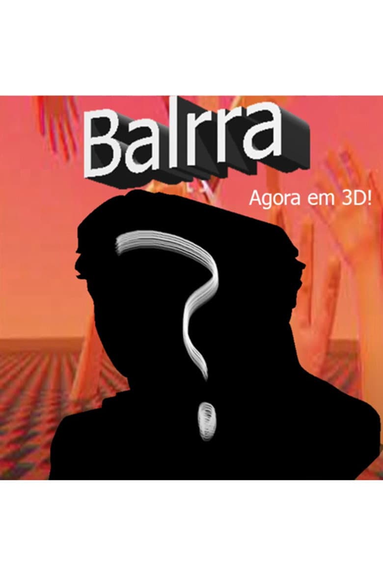 Balrra: Agora em 3D! poster