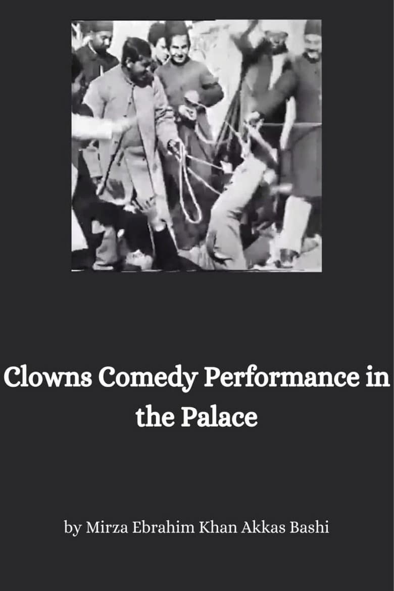 Clowns Comedy Perfomance in the Palace poster