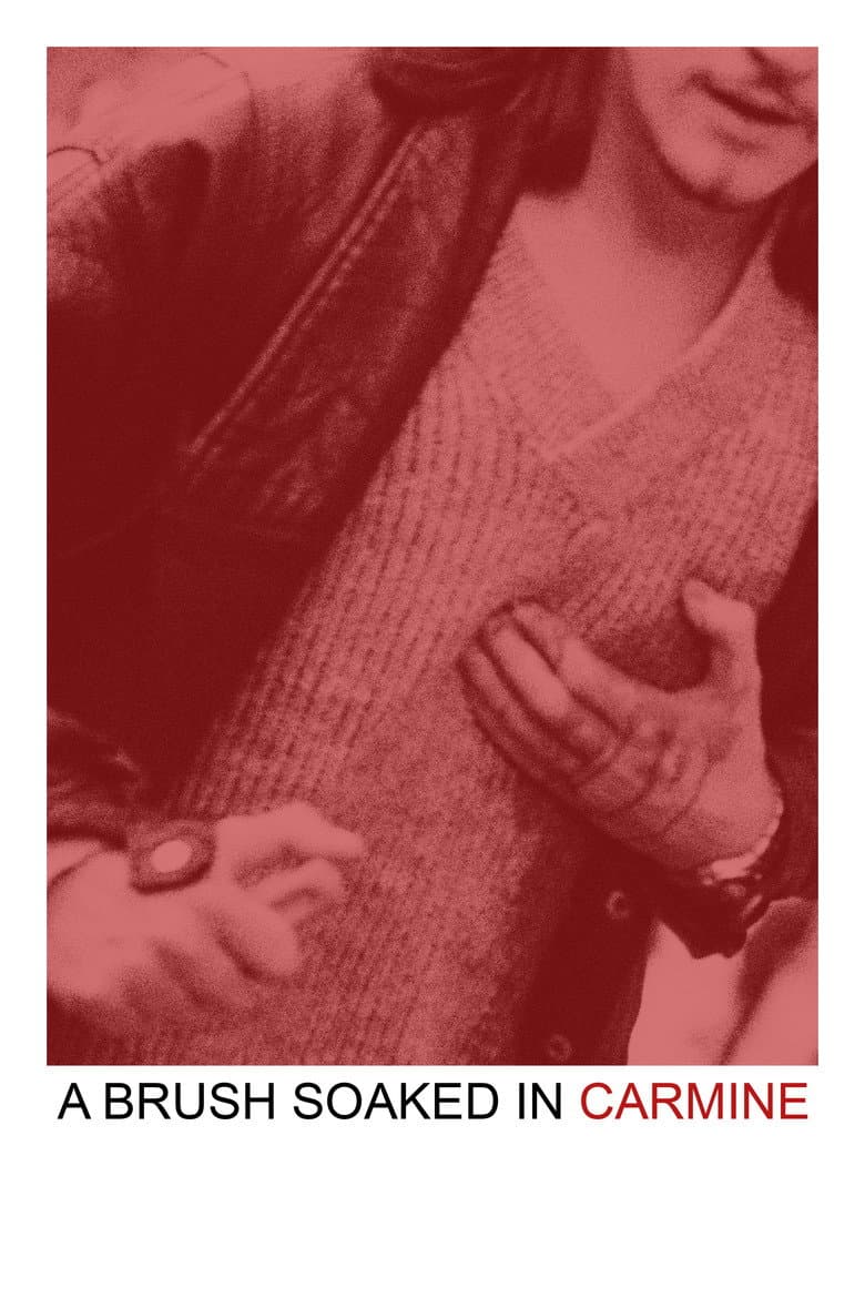 A Brush Soaked in Carmine poster