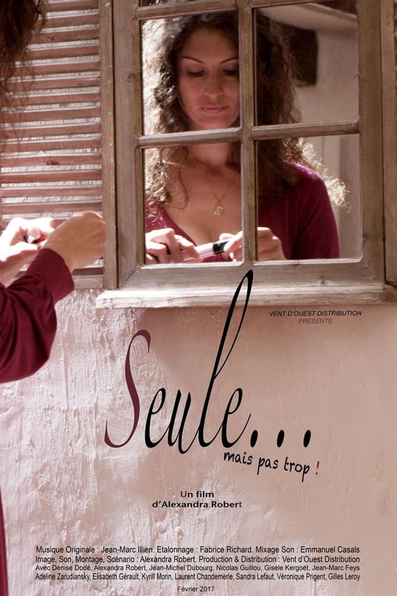 Seule... mais pas trop ! poster