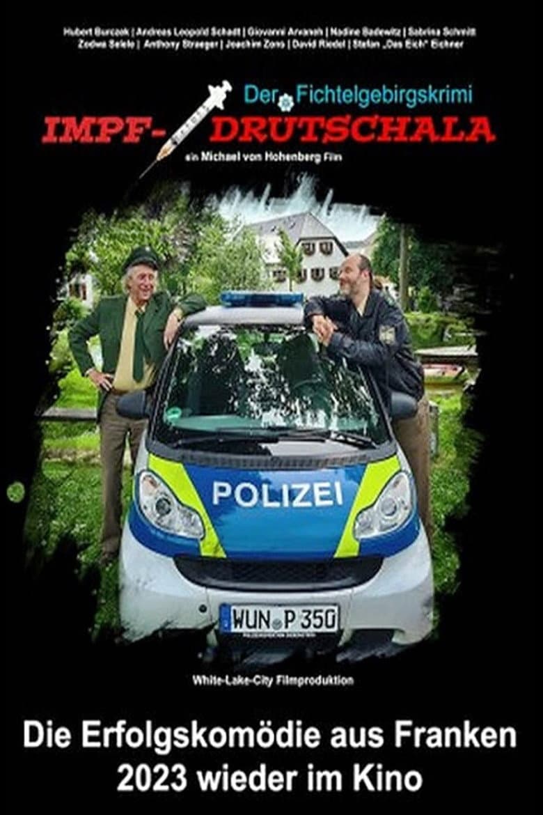 Der Fichtelgebirgskrimi - Impfdrutschala poster