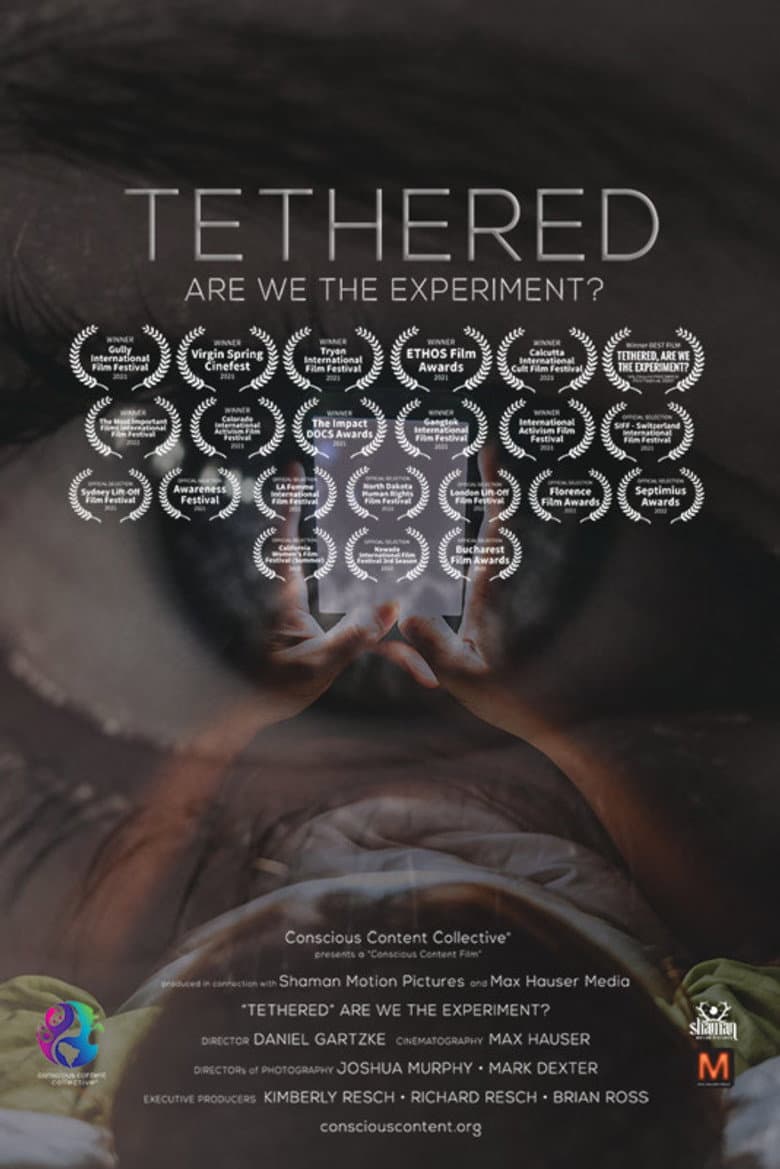 Tethered, Are We the Experiment? poster