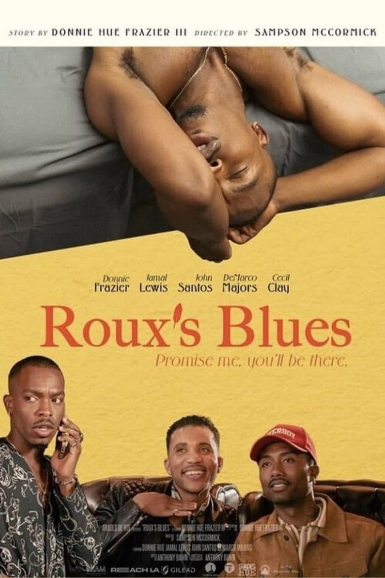 Roux's Blues: Promise Me You'll Be There poster