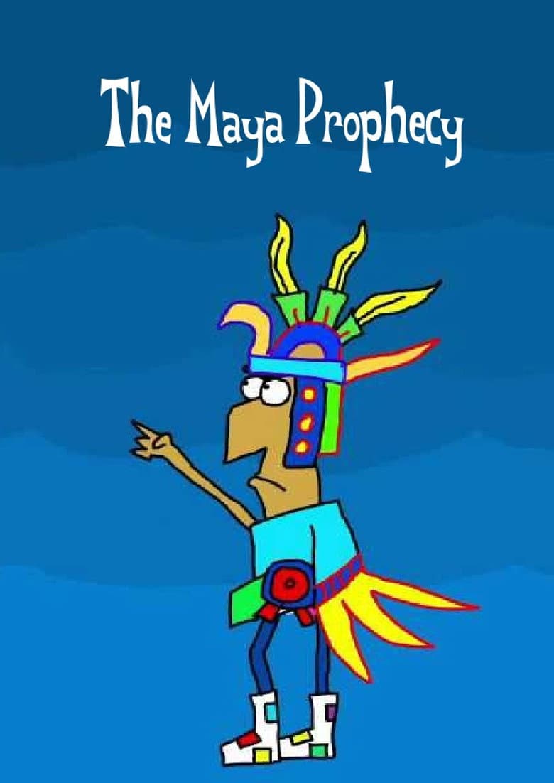 The Maya Prophecy poster