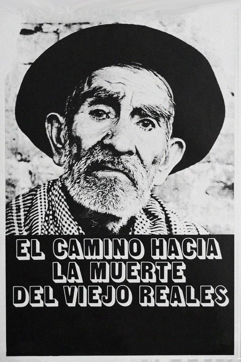 Viejo Reales' Long Journey to Death poster