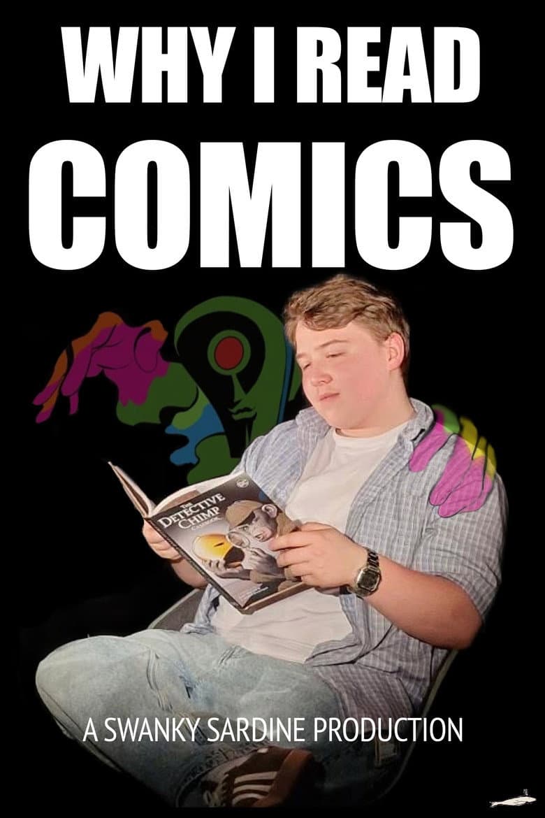 Why I Read Comics poster