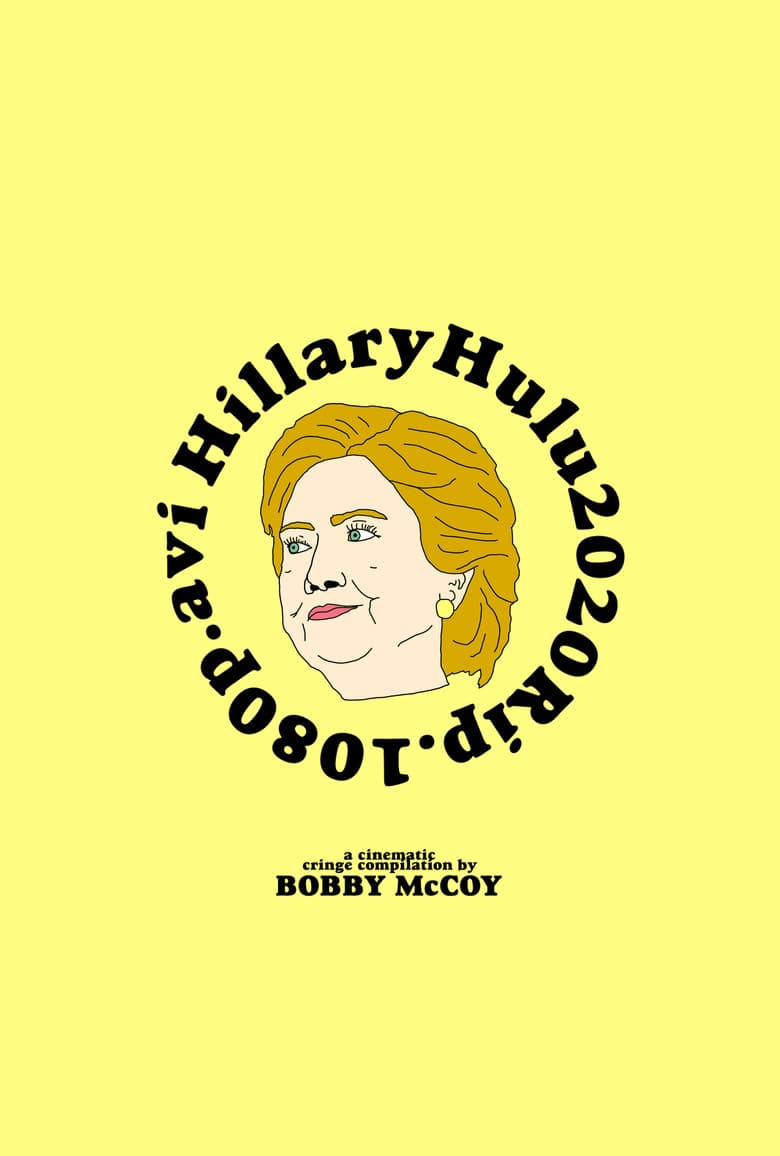 HillaryHulu2020Rip.1080p.avi poster