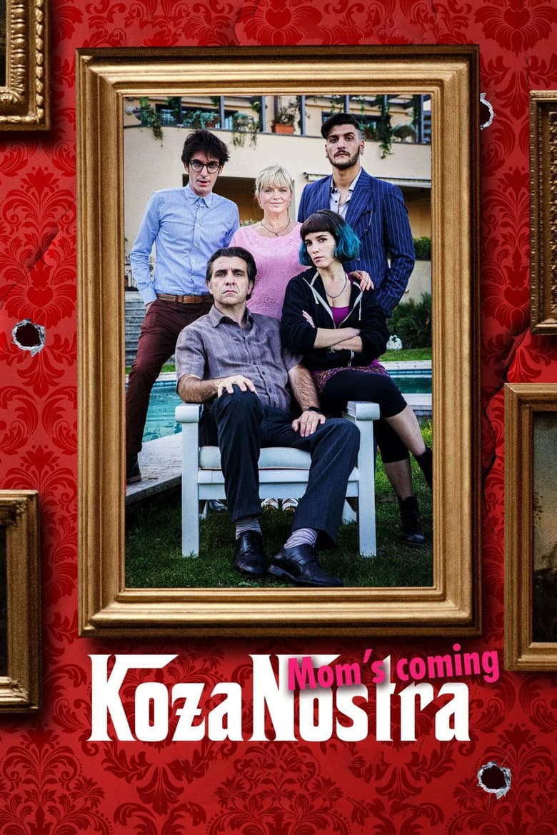 Koza Nostra. Mom's Coming poster