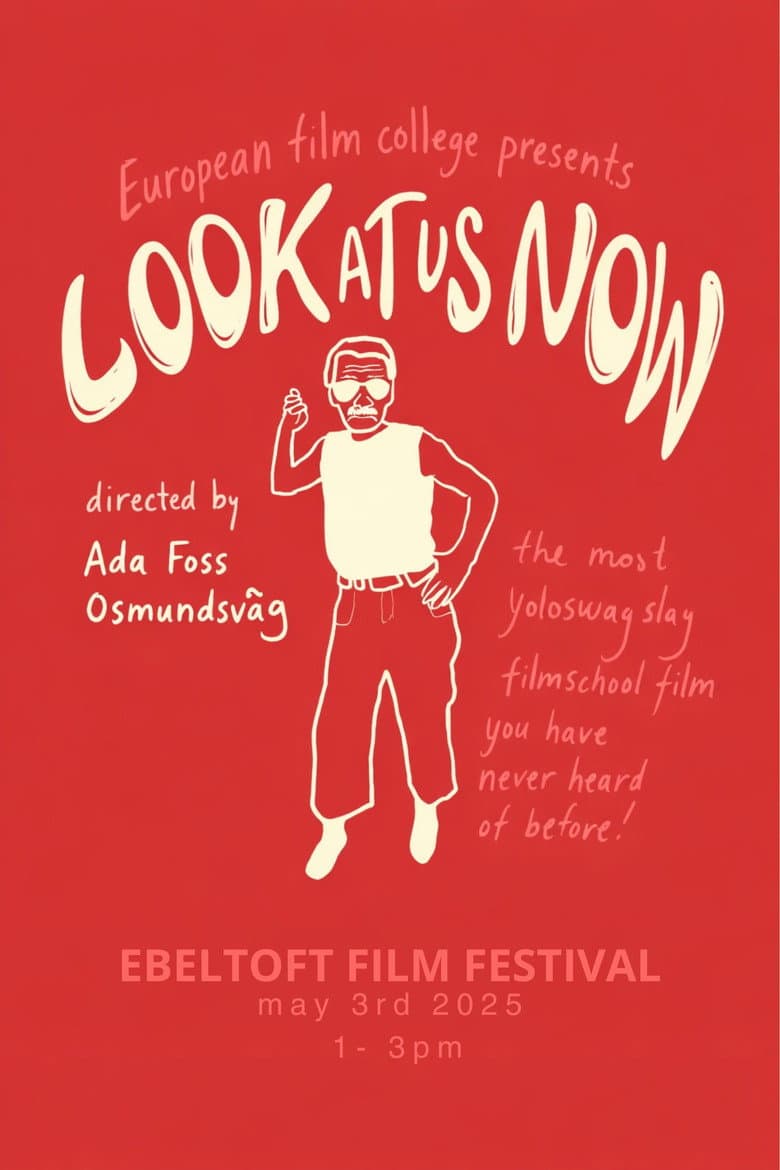 Look at Us Now poster