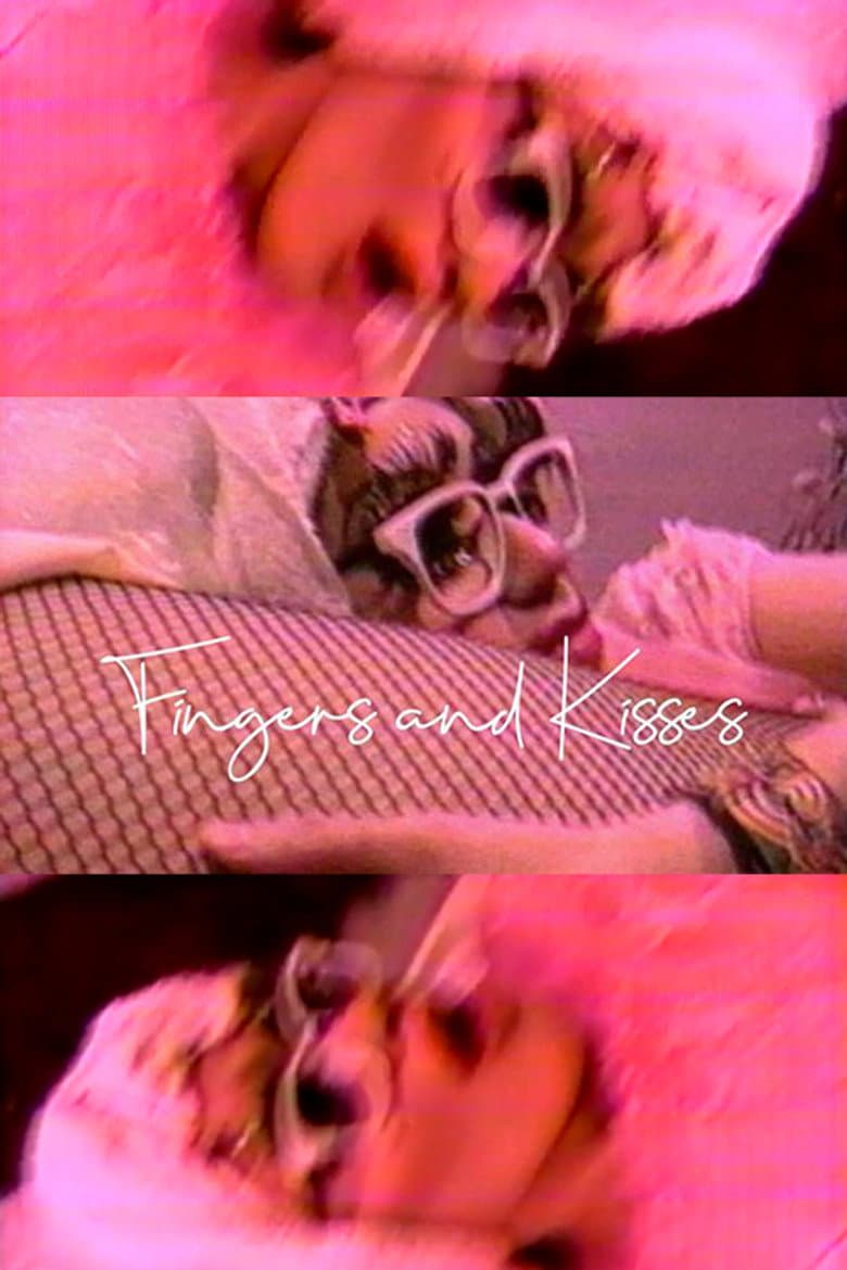 Fingers and Kisses poster