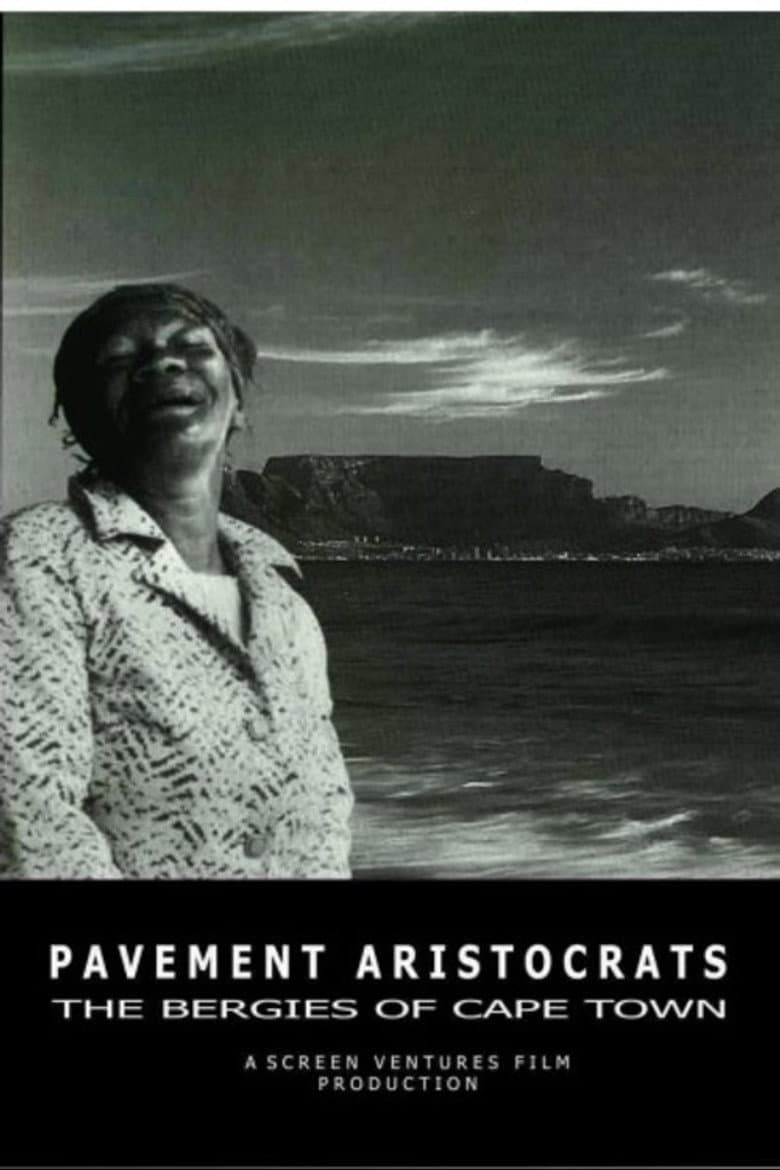 Pavement Aristocrats - The Bergies of Cape Town poster