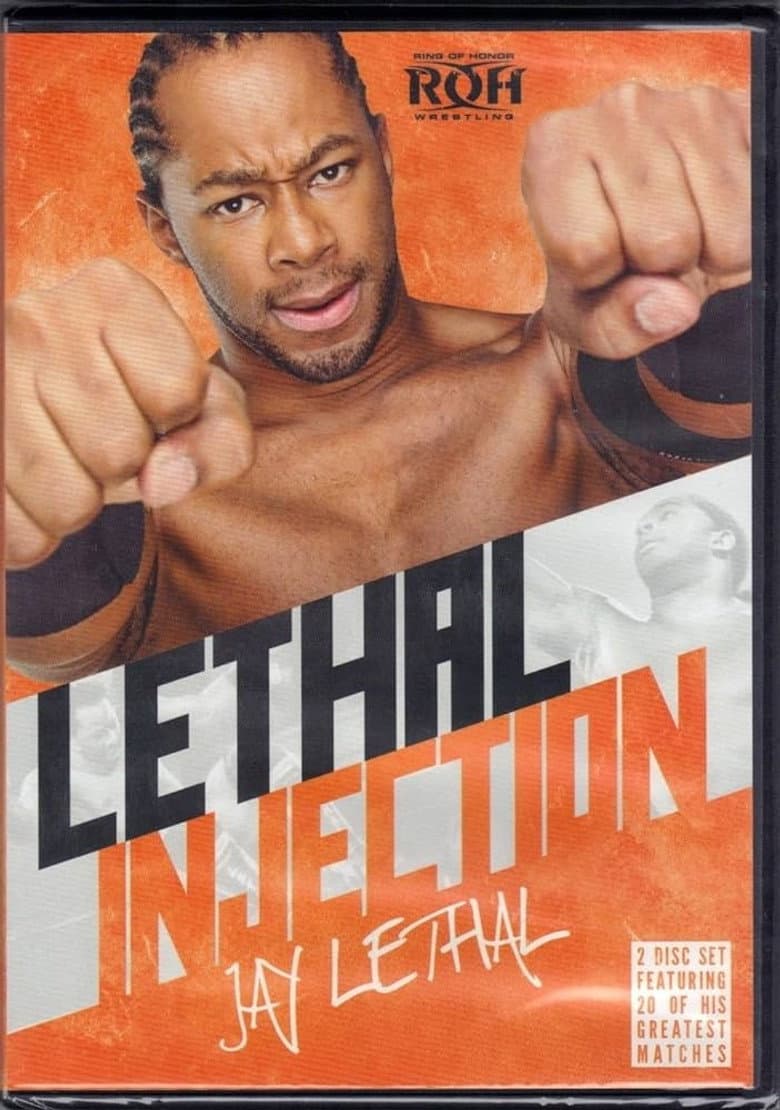 ROH Best of Jay Lethal: Lethal Injection poster