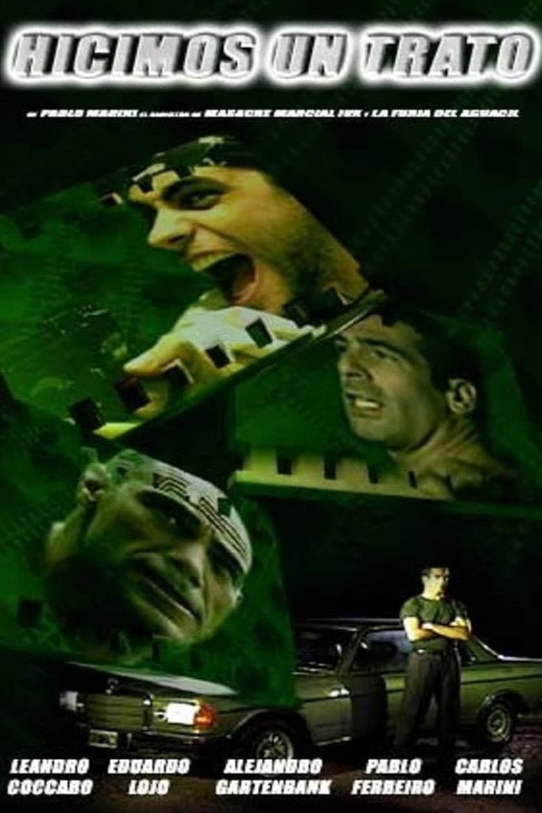 Hicimos un trato poster