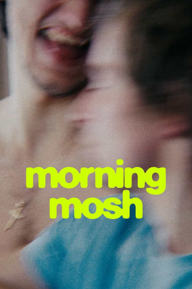 Morning Mosh poster
