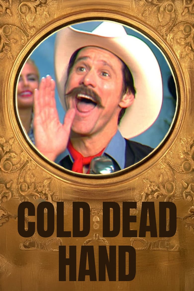 Cold Dead Hand with Jim Carrey poster