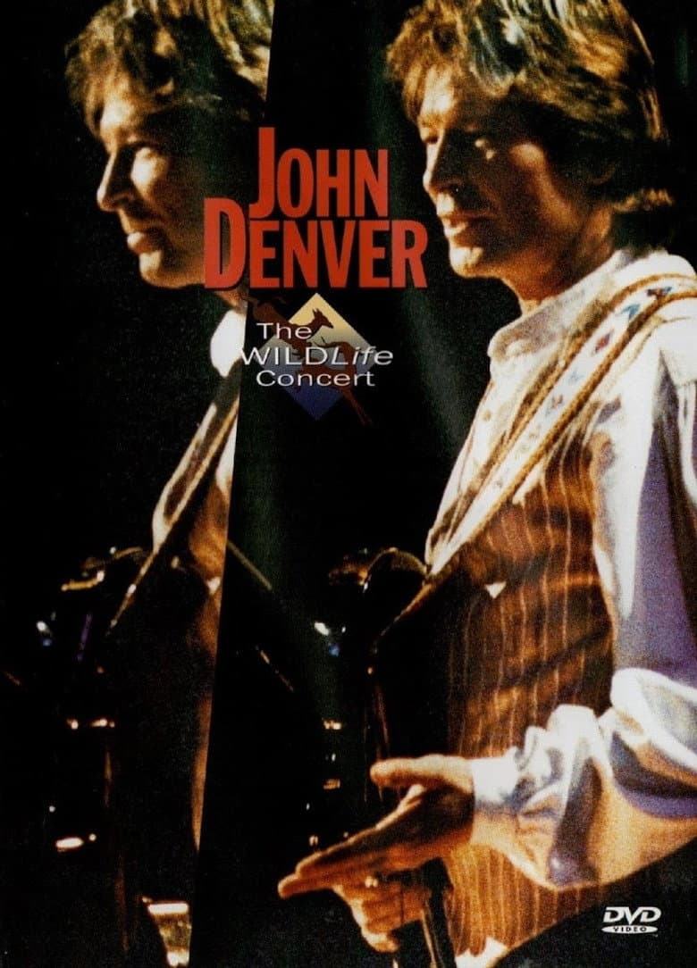 John Denver: The Wildlife Concert poster
