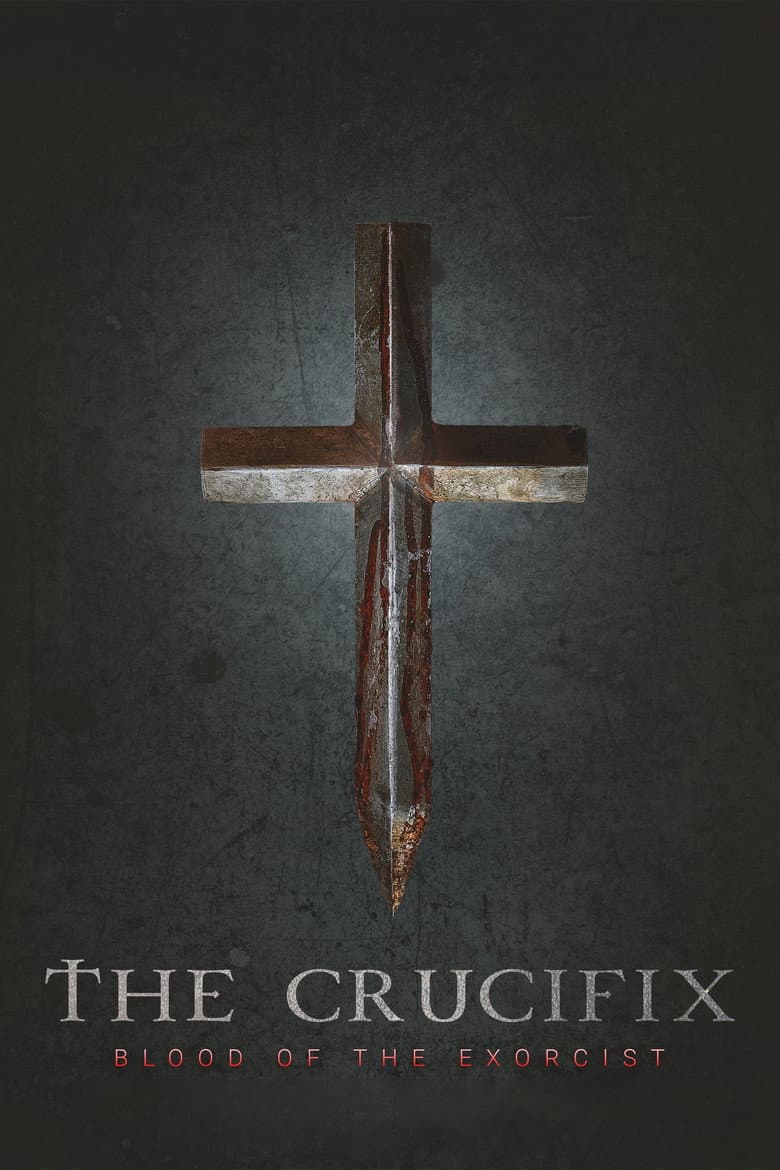 The Crucifix: Blood of the Exorcist poster
