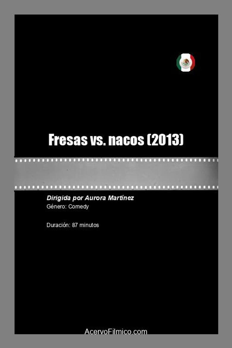 Fresas vs. nacos poster