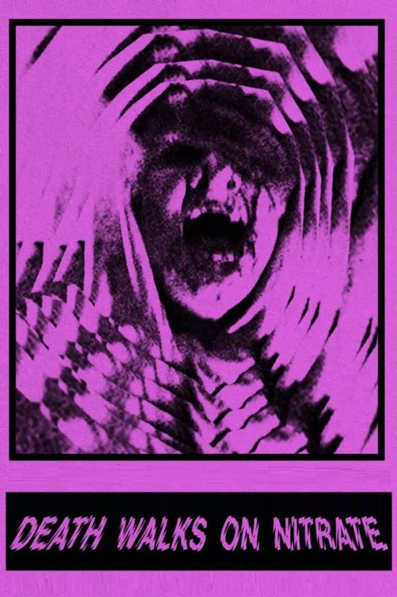Death Walks on Nitrate poster