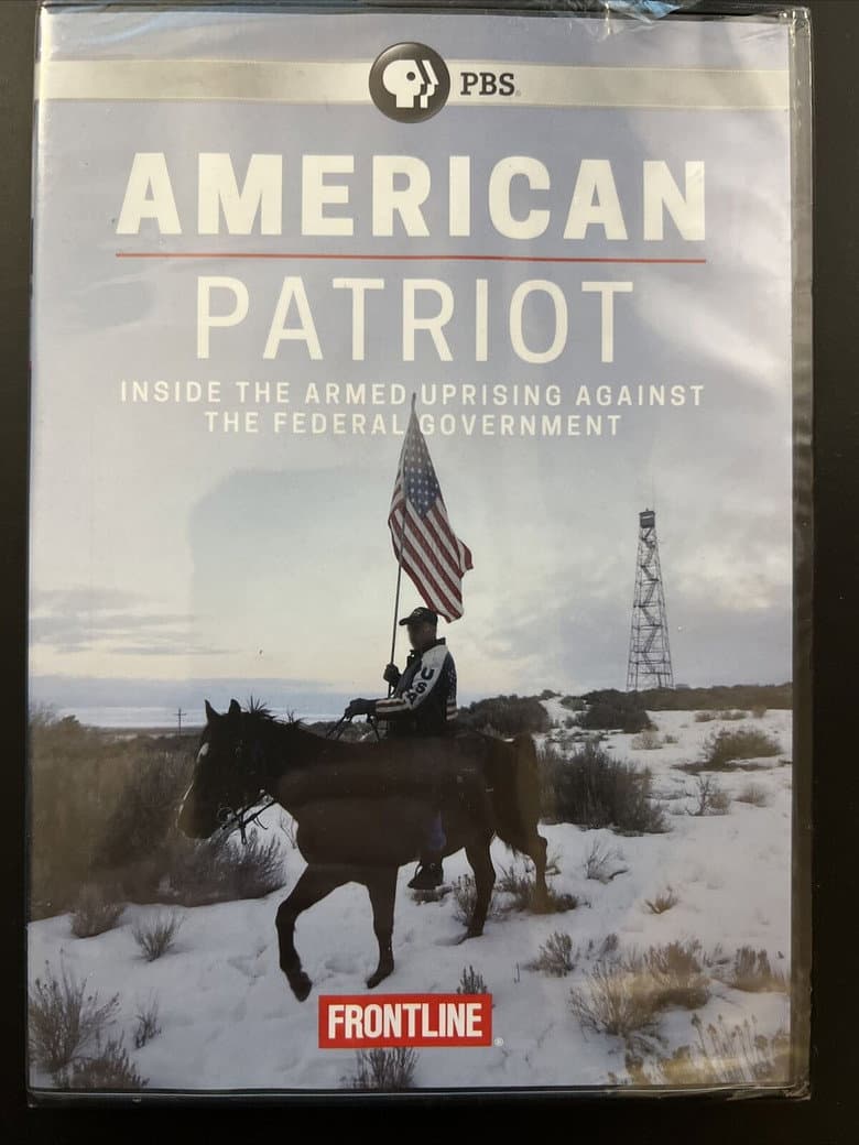 American Patriot: Inside the Armed Uprising Against the Federal Government poster