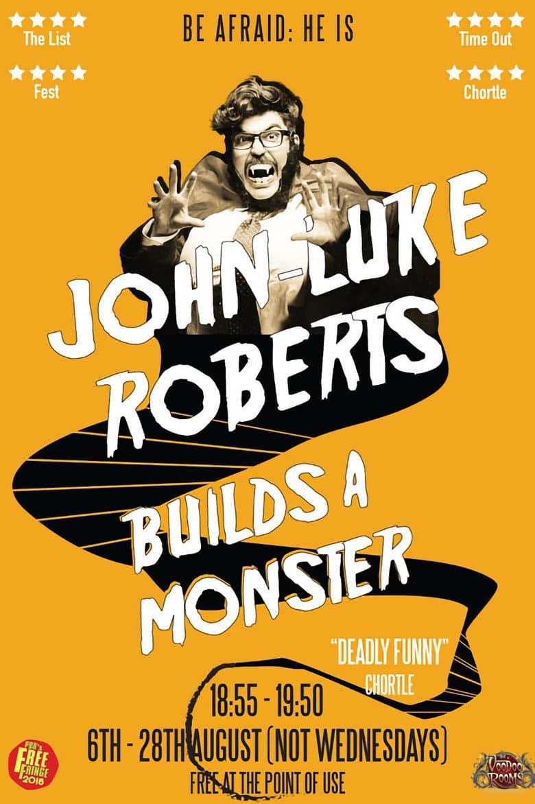 John-Luke Roberts Builds a Monster poster