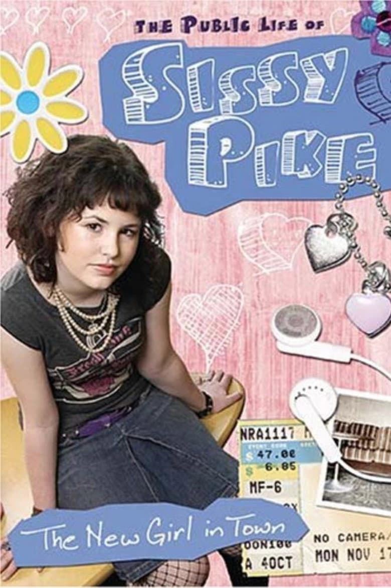 The Public Life of Sissy Pike: New Girl in Town poster